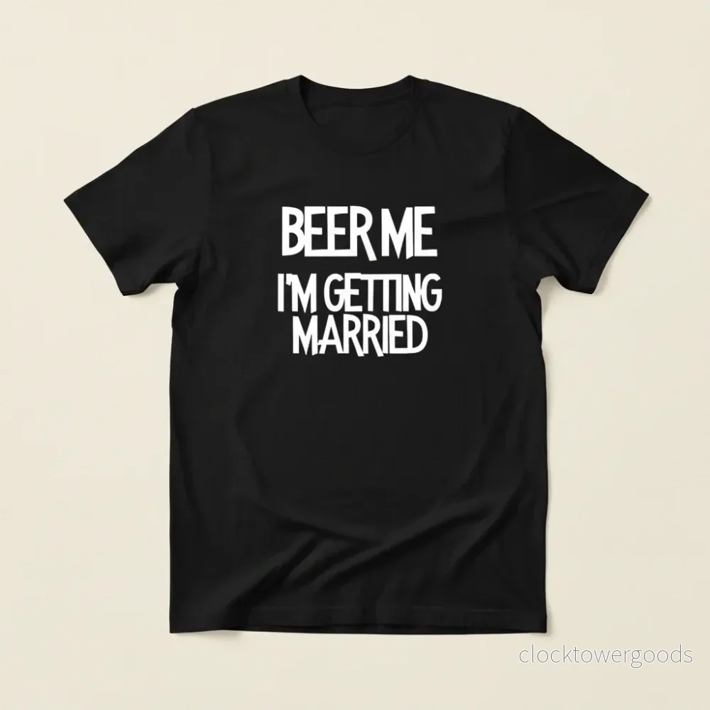 Beer Me I'm Getting Married T-shirt – Svensexa - Bild 3