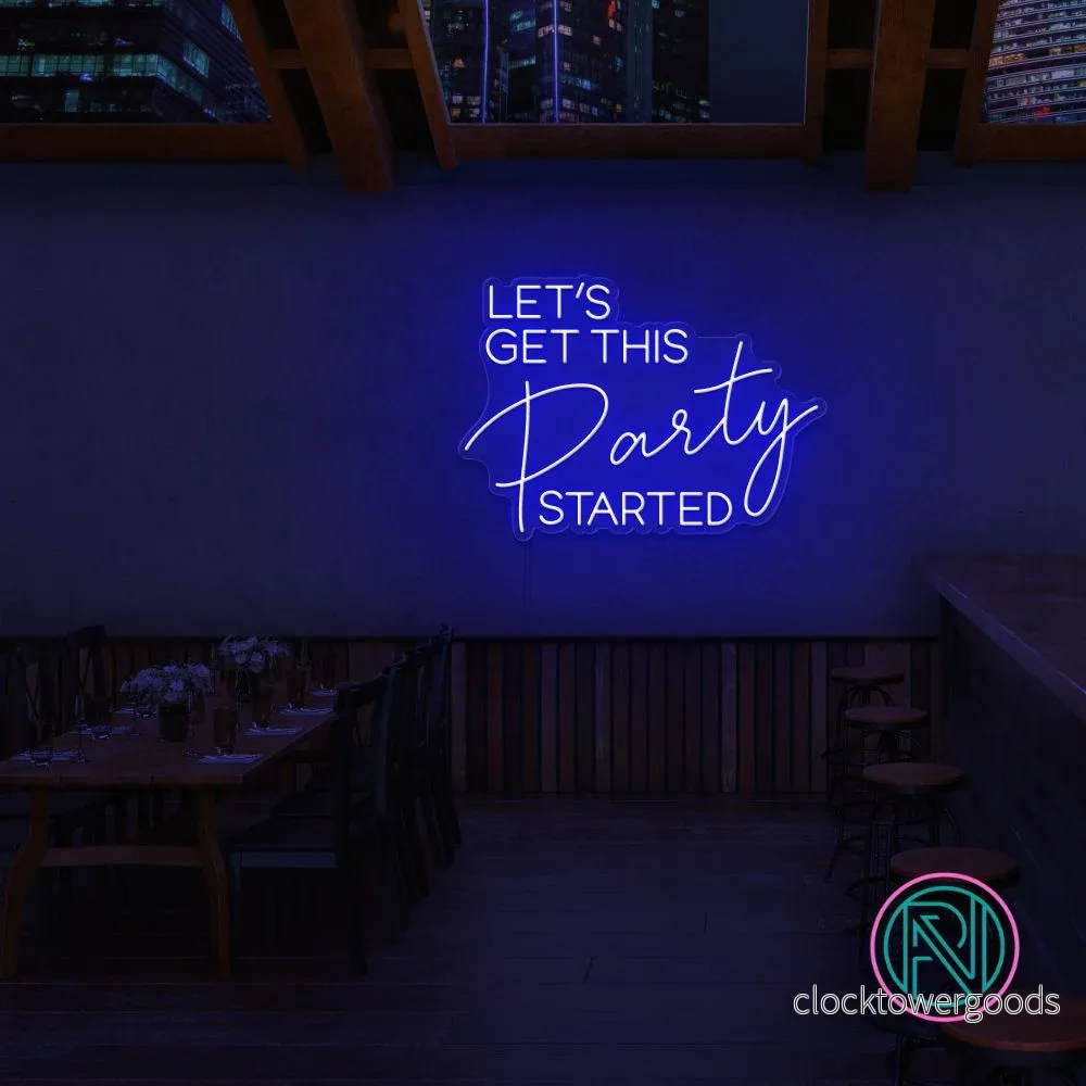 "LET'S GET THIS Party STARTED" Led neonskylt. - Bild 3