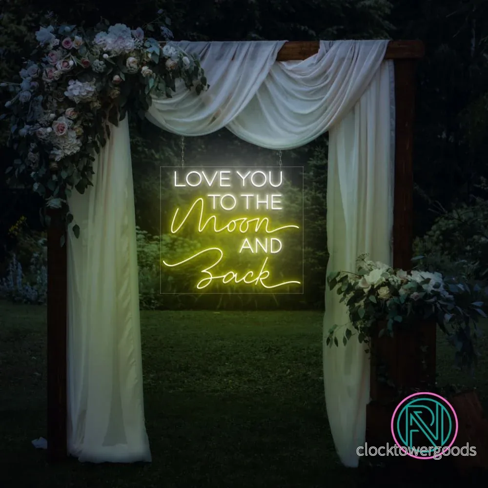 "LOVE YOU TO THE MOON AND BACK " Led neonskylt.