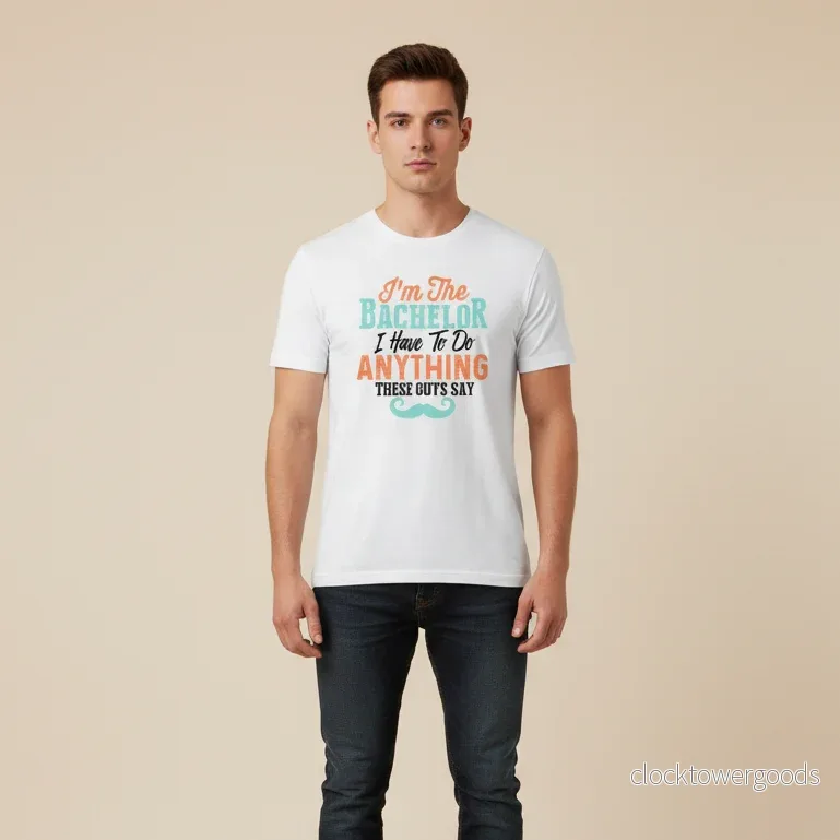 I'm the Bachelor I Have to Do Anything T-shirt – Svensexa - Bild 2