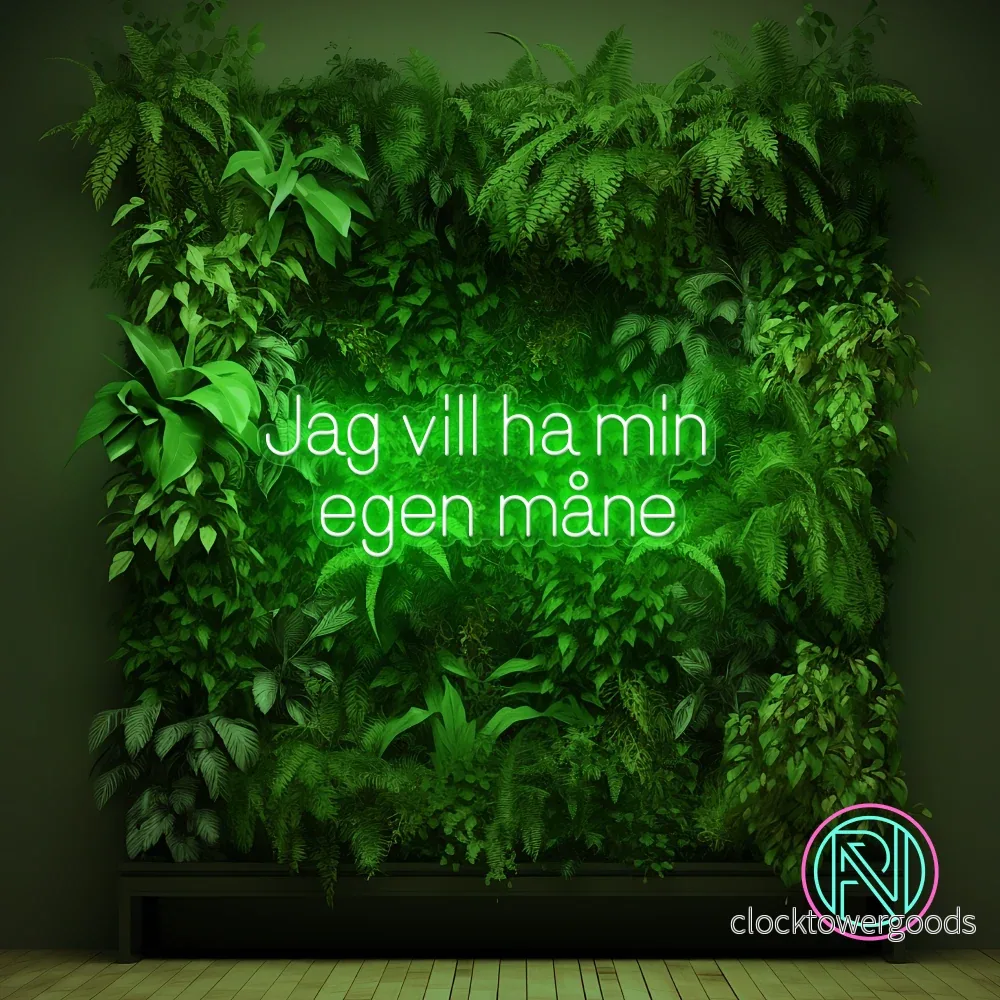 "Jag vill ha min egen måne"Led neonskylt. - Bild 3