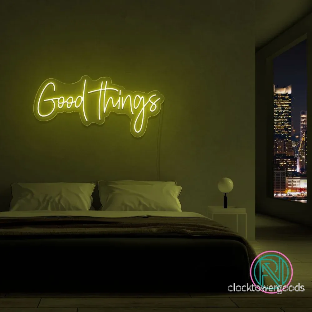 "Good Things" Led Neonskylt. Välj önskad färg. - Bild 3