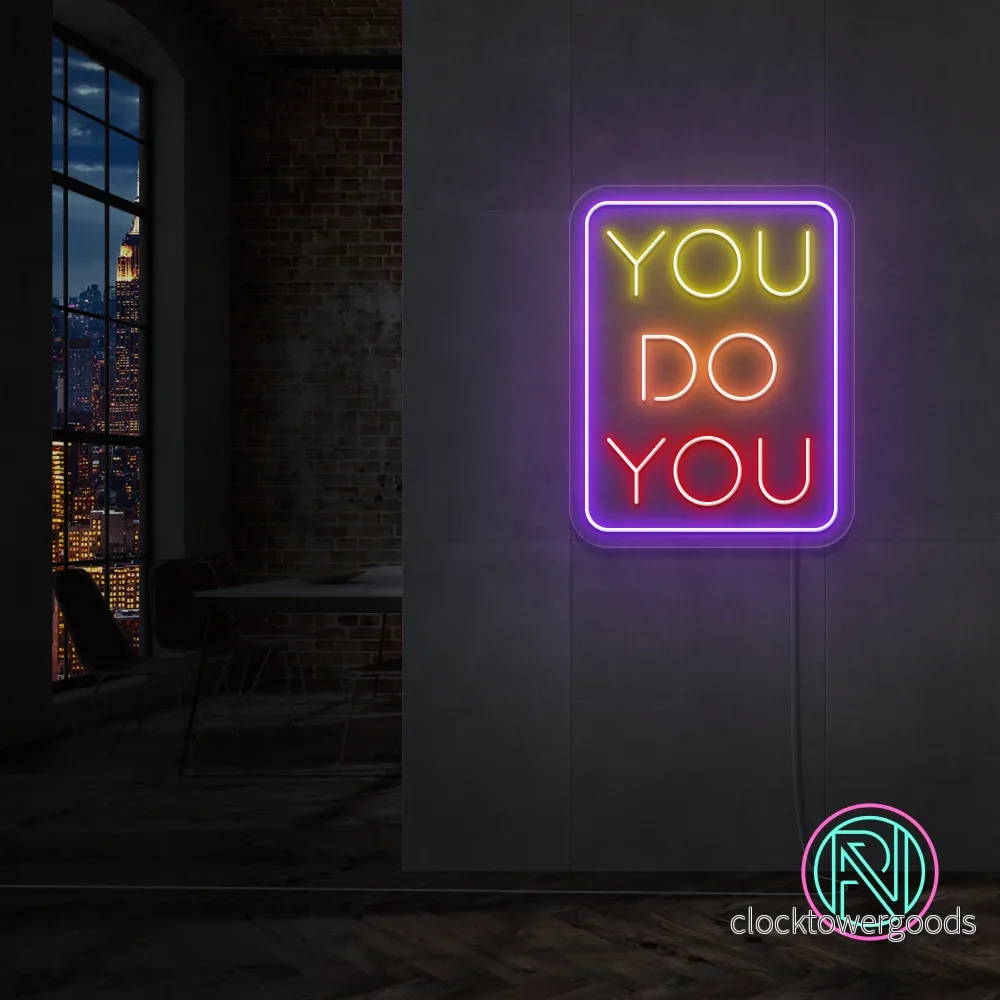 ”YOU DO YOU” Led neonskylt. ”YOU DO YOU” Led neonskylt.