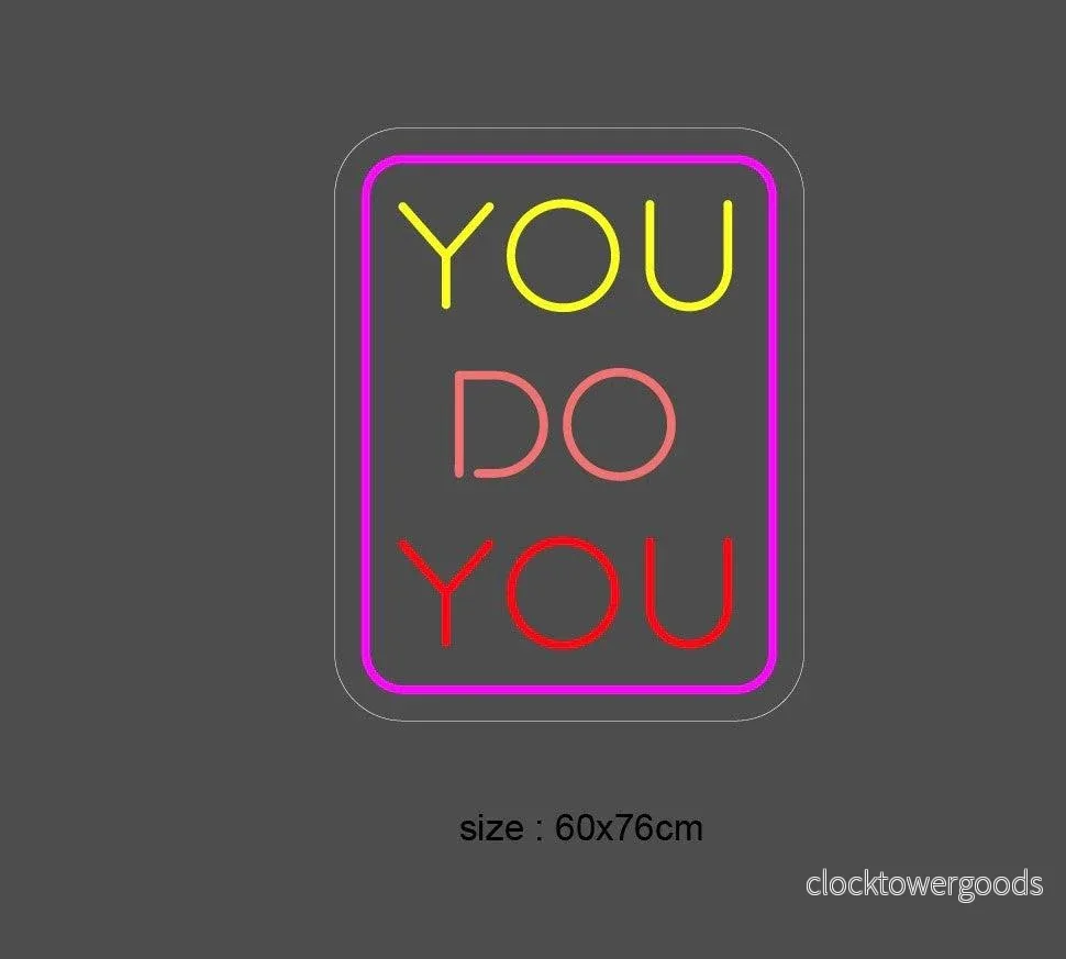 "YOU DO YOU" Led neonskylt. - Bild 2