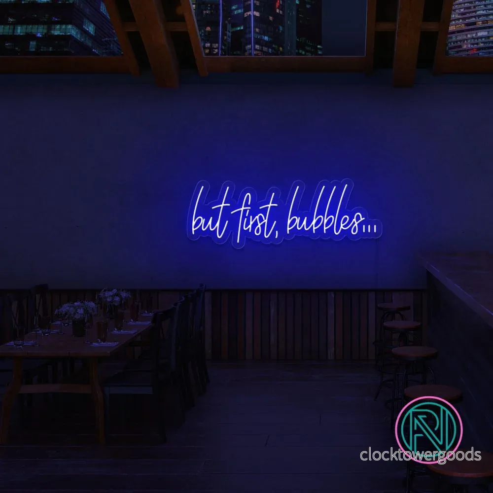 "but first bubbles" Led neonskylt. - Bild 3