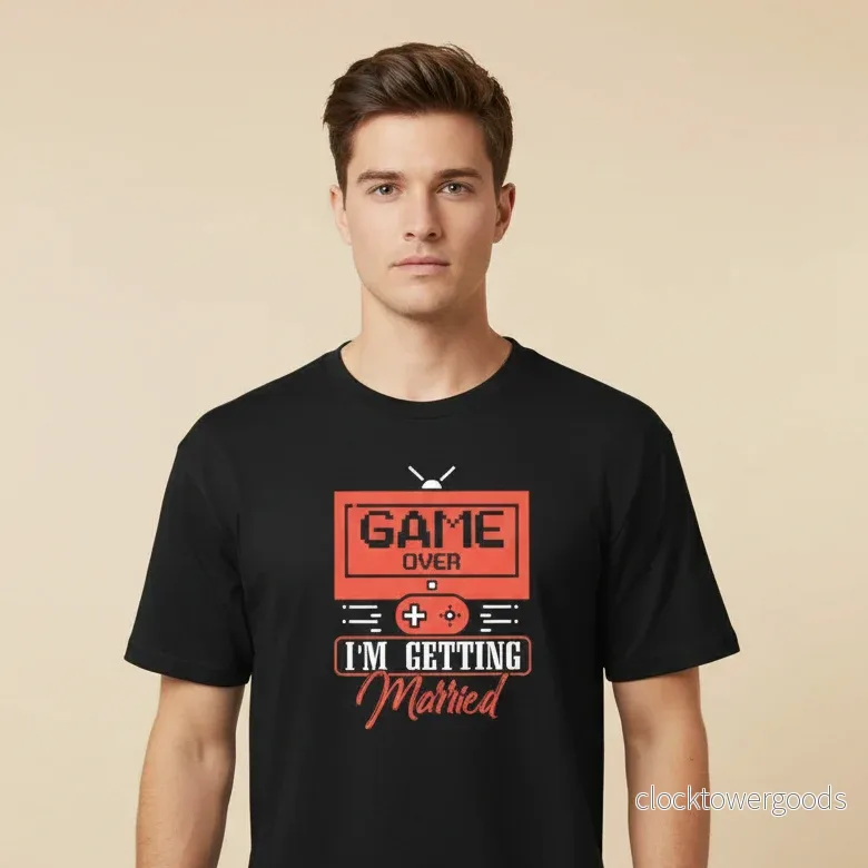 Game Over I’m Getting Married T-shirt – Svensexa
