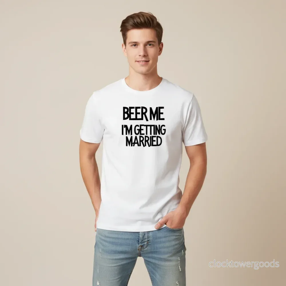 Beer Me I'm Getting Married T-shirt – Svensexa