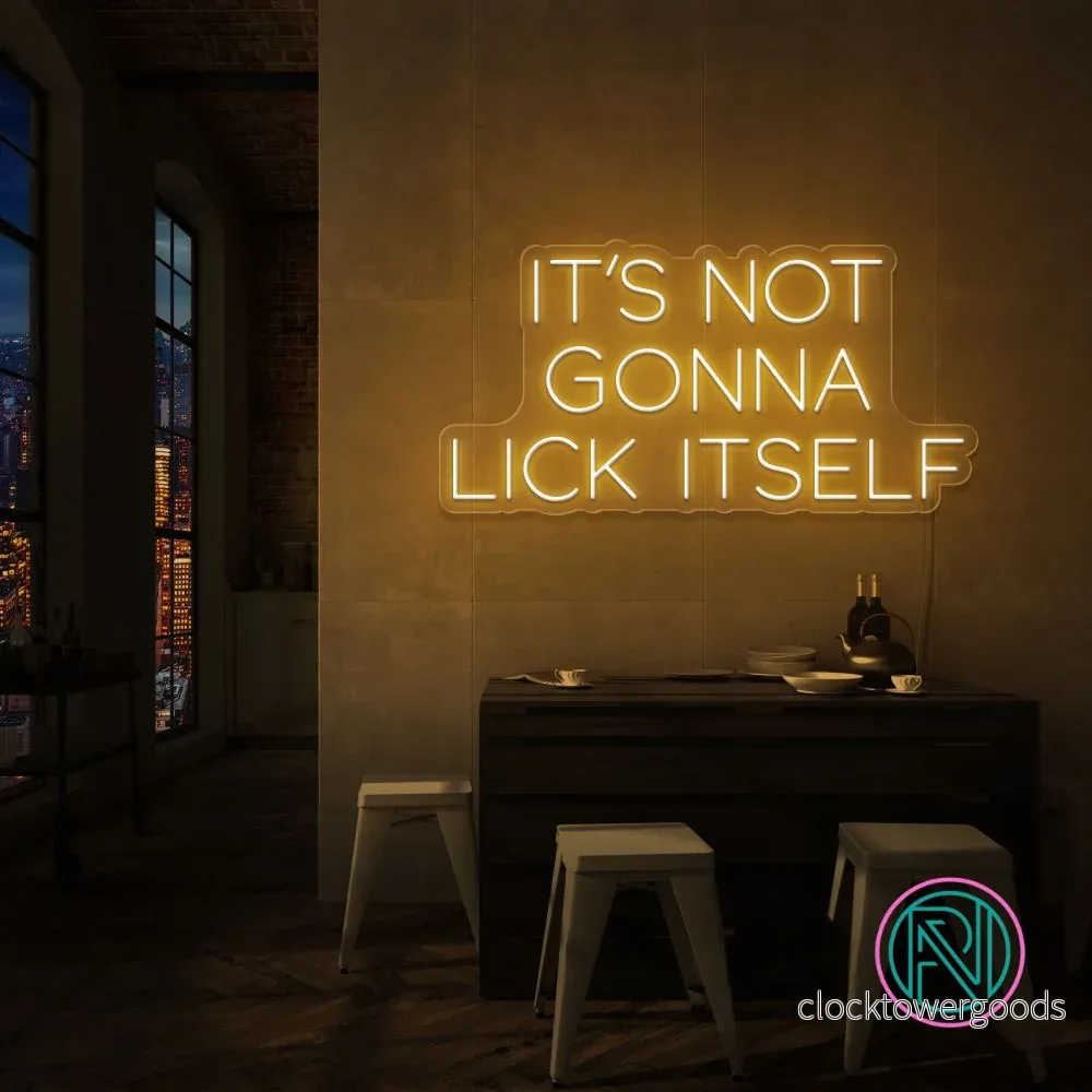 ”IT´S NOT GONNA” Led neonskylt
