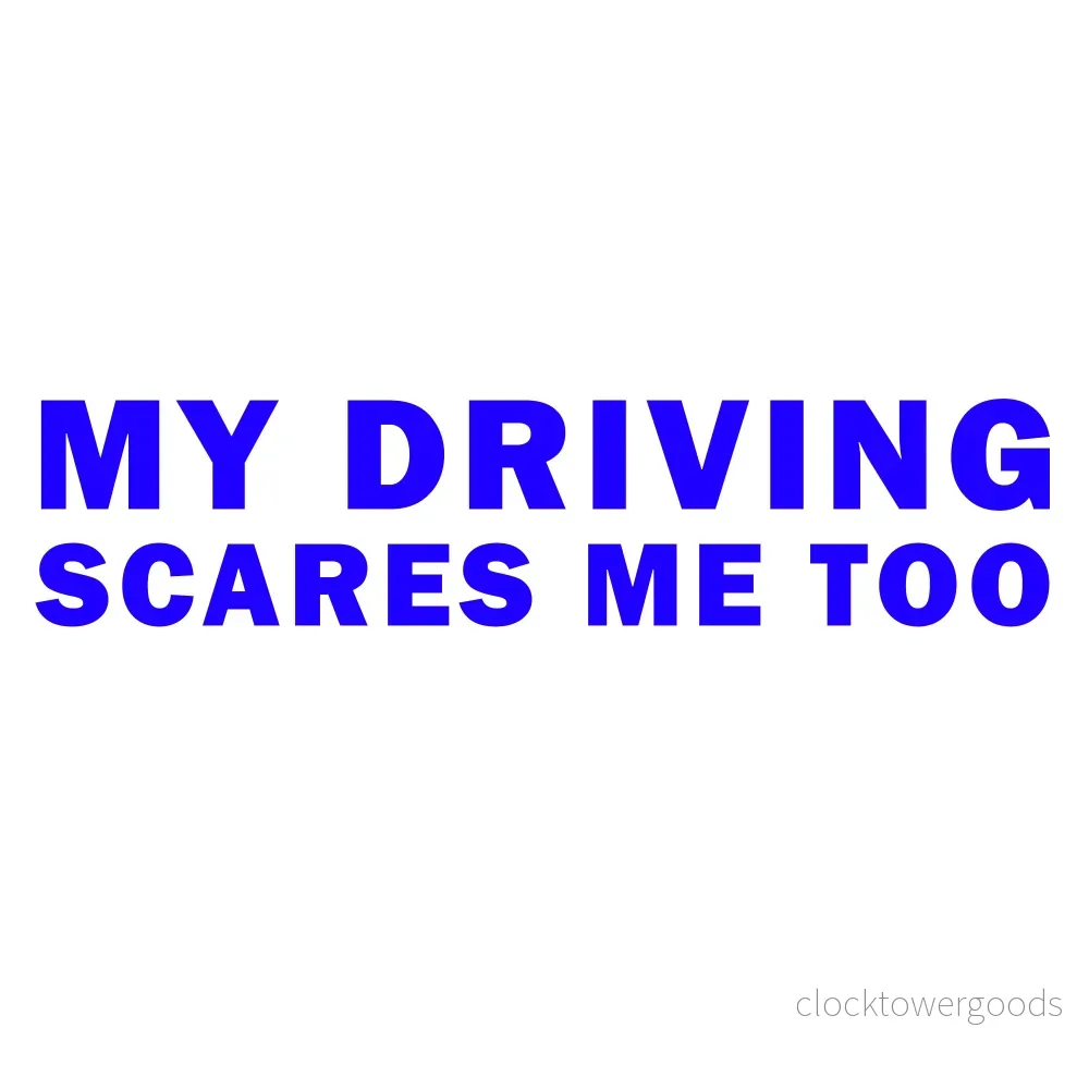 My Driving Scares Mee Too Dekal - Bild 3
